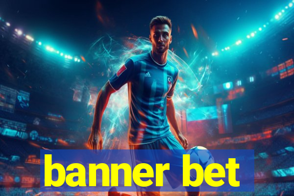 banner bet